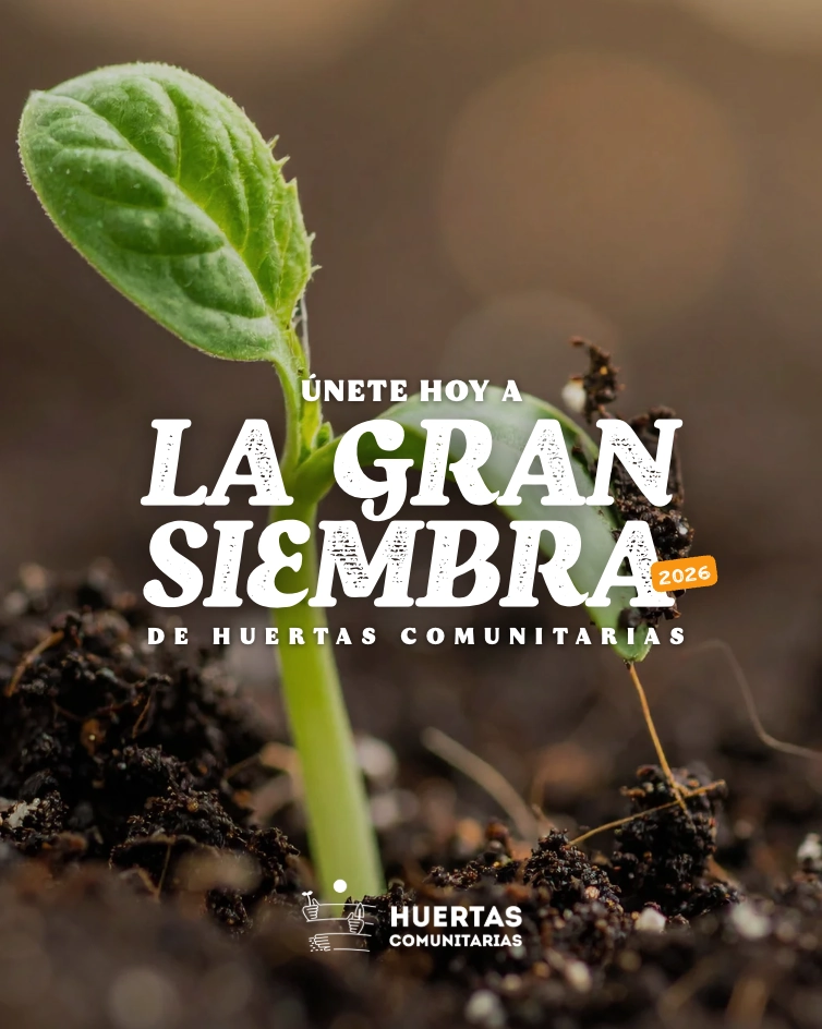 Afiche La Gran Siembra 2026 de Huertas Comunitarias